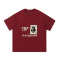 TBF Play Your Hand T-Shirt